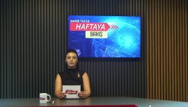 Gamze Tan İle Haftaya Bakış