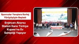 Erzincan Akarsu Slalom Kano Türkiye Kupası’na Ev Sahipliği Yapıyor