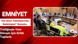 Erzincan Trafiğinde Yeni Dönem İçin Kritik Toplantı