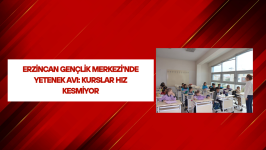 Erzincan Gençlik Merkezi’nde Yetenek Avı: Kurslar Hız Kesmiyor
