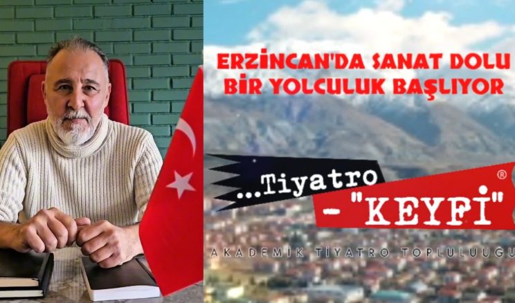 Dünya Çapındaki “Tiyatro Keyfi Atölyeleri” Kemal Başar Öncülüğünde Erzincan’da Başlıyor!